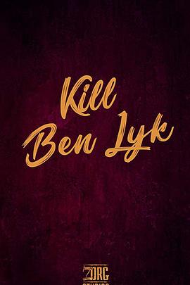 Kill Ben Lyk图片