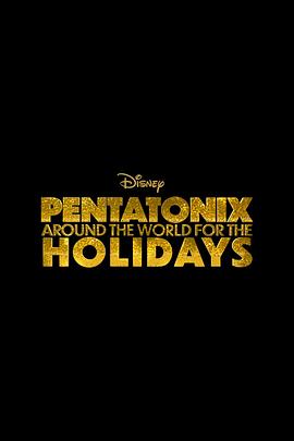 Pentatonix: Around the World for the Holidays图片